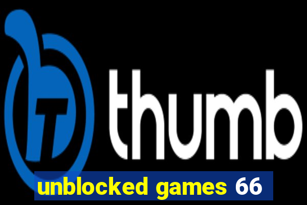 unblocked games 66